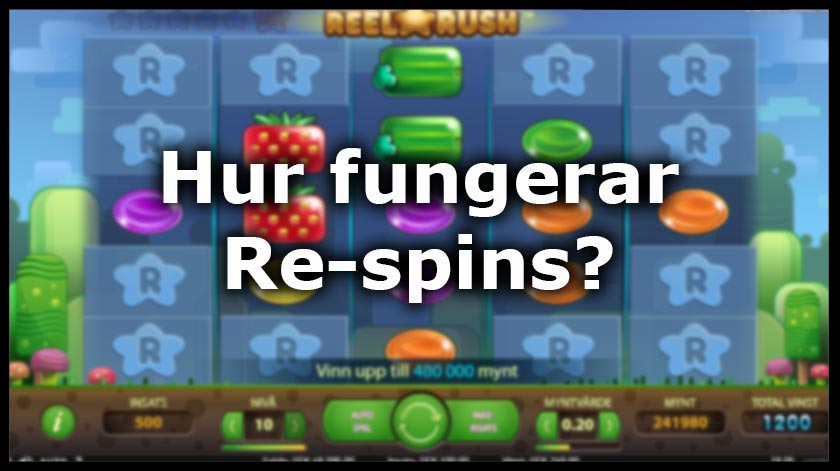 H?r kan du l?sa om vad re-spins ?r f?rn?got.